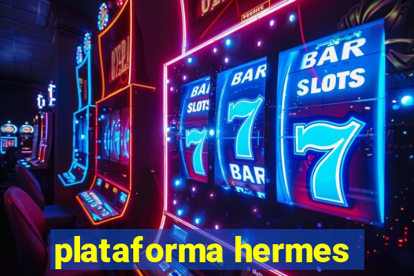 plataforma hermes